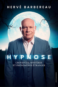 HERVÉ BARBEREAU - Hypnose