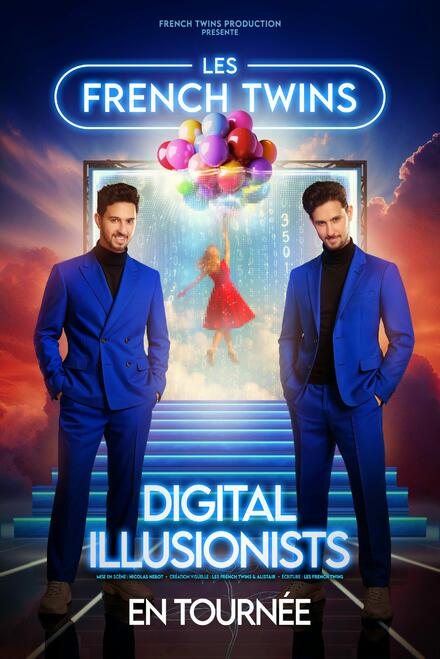 LES FRENCH TWINS - Digital Illusionists au Théâtre Good Morning - Caramba Culture LIve