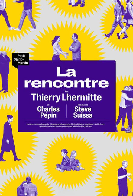 La rencontre au Théâtre du Petit Saint-Martin