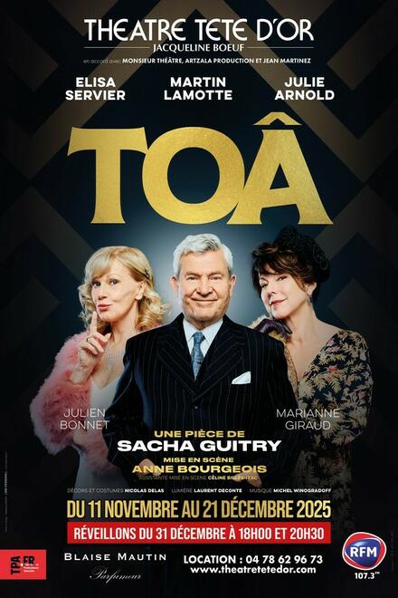 TOÂ au Théâtre Tête d'Or