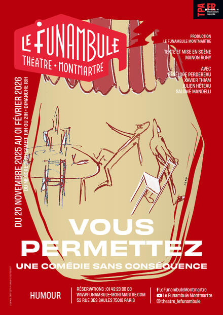 Vous permettez au Théâtre du Funambule Montmartre