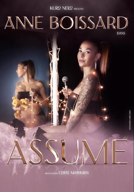ANNE BOISSARD - Assume au Théâtre Comédie La Rochelle