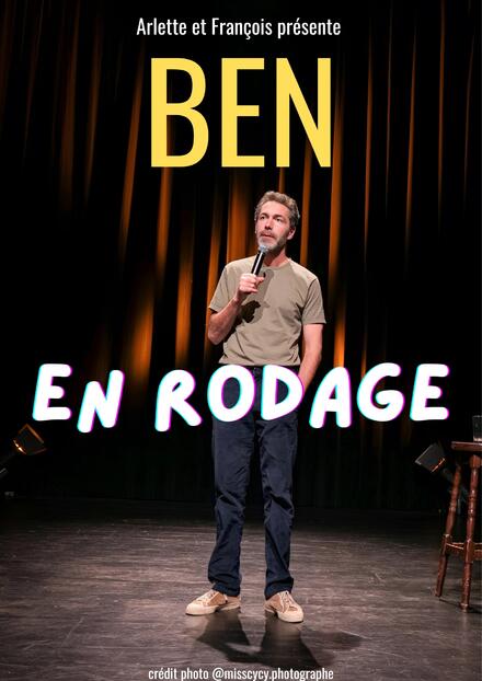 BEN – Nouveau spectacle au Théâtre Comédie La Rochelle