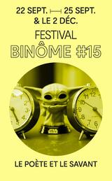 BINÔME #15 - Le poète et le savant