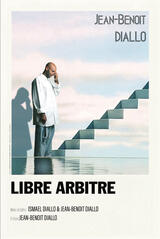 JEAN-BENOIT DIALLO - Libre arbitre