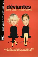 DEVIANTES - JOSÉPHINE DRAÏ & DIANA LASZLO