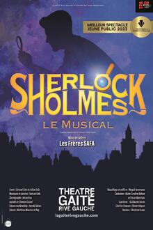SHERLOCK HOLMES, L'aventure musicale, Théâtre de La Gaîté Rive Gauche