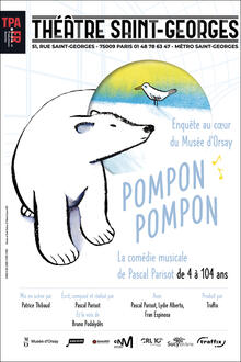 Pompon, Pompon, Théâtre Saint-Georges