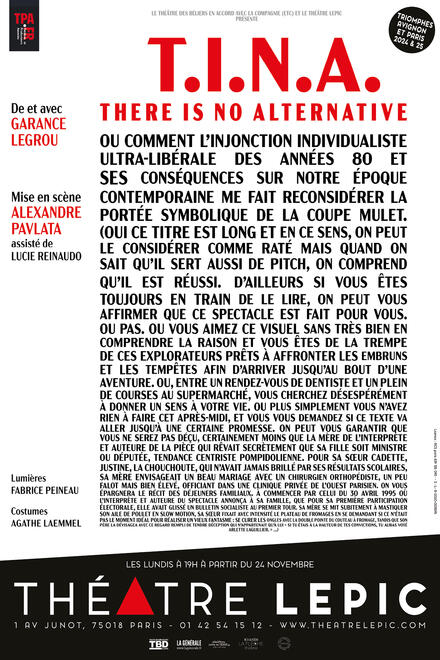 T.I.N.A. - There Is No Alternative au Théâtre Lepic