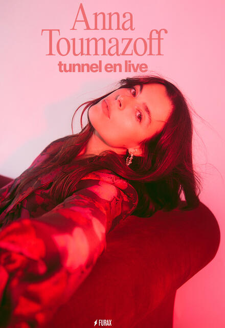 ANNA TOUMAZOFF - Tunnel en live au Théâtre Victoire