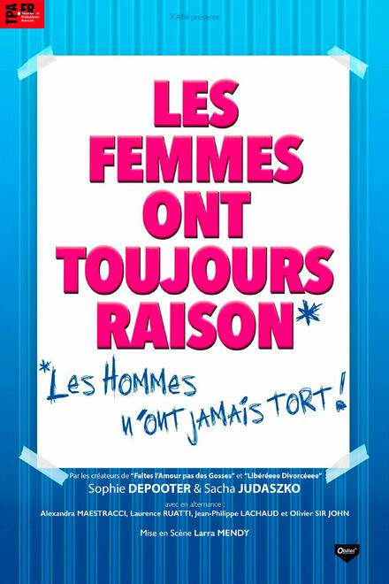 Les femmes ont toujours raison, les hommes n'ont jamais tort au Théâtre Molière