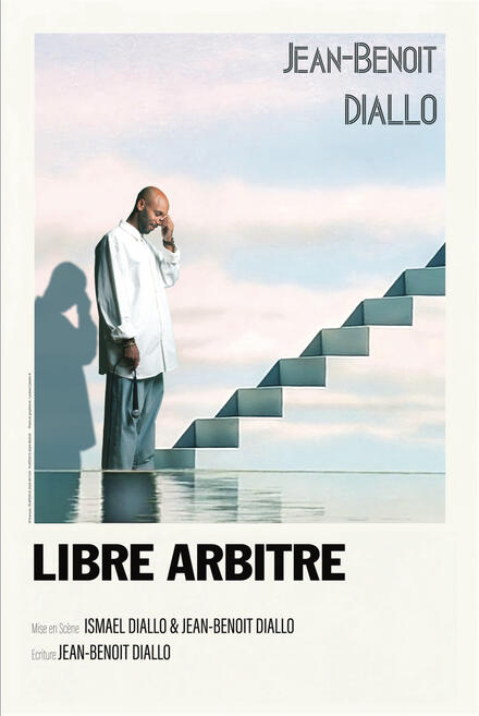 JEAN-BENOIT DIALLO - Libre arbitre au Théâtre Trianon