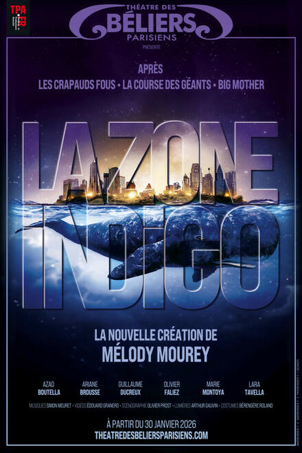 La Zone Indigo au Théâtre des Béliers Parisiens