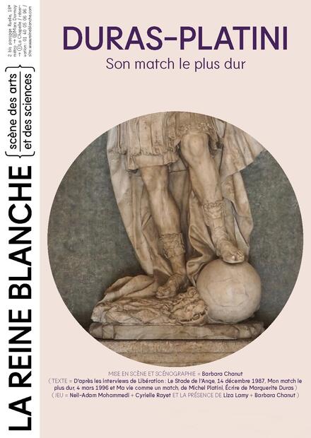 Duras - Platini au Théâtre de La Reine Blanche