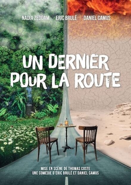 Un dernier pour la route au Théâtre La compagnie du Café-Théâtre