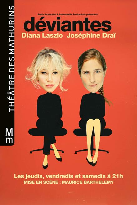 DEVIANTES - JOSÉPHINE DRAÏ & DIANA LASZLO au Théâtre des Mathurins (Studio)