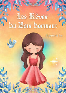 Les rêves du bois dormant