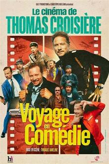 Le cinéma de Thomas Croisière - Voyage en comédie