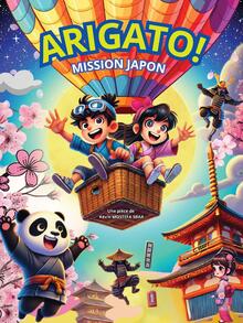 ARIGATO : mission Japon