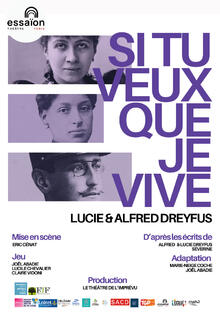 Si tu veux que je vive... Lucie et Alfred Dreyfus