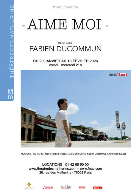 FABIEN DUCOMMUN - Aime-moi au Théâtre des Mathurins (Studio)