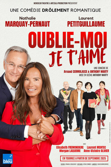 Oublie-moi, je t'aime au Théâtre Monsieur Théâtre