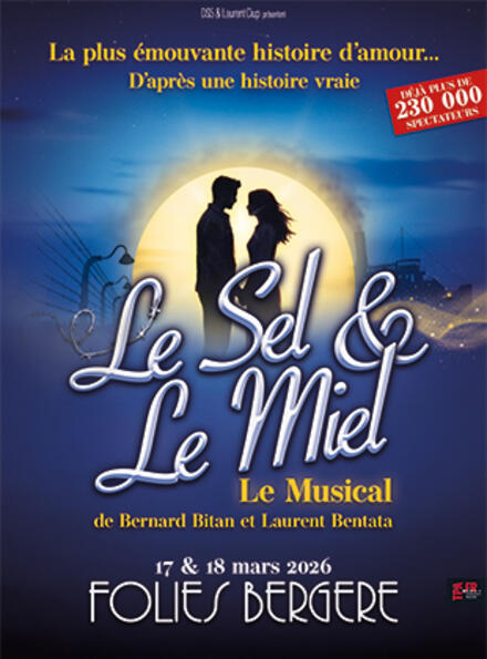 LE SEL ET LE MIEL au Théâtre des Folies Bergère