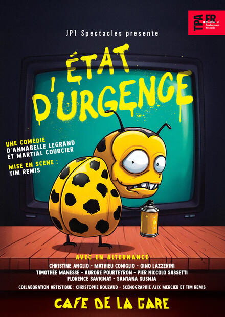 Etat d'urgence au Théâtre Café de la Gare