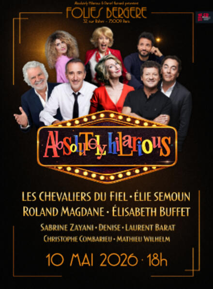 ABSOLUTELY HILARIOUS au Théâtre des Folies Bergère