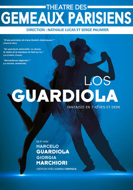 Los Guardiola au Théâtre des Gémeaux Parisiens