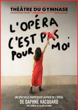 L’opéra c’est (pas) pour moi