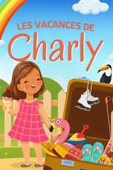 Les vacances de Charly