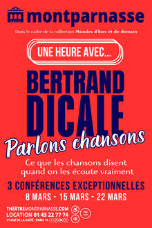 PARLONS CHANSONS de et avec Bertrand DICALE