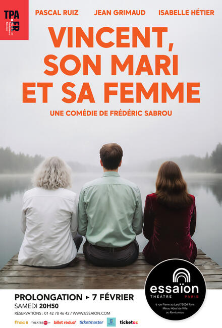 Vincent, son mari et sa femme au Théâtre Essaïon