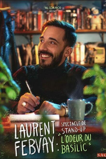 Laurent Febvay au Théâtre La compagnie du Café-Théâtre