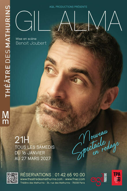 GIL ALMA - Nouveau spectacle en rodage au Théâtre des Mathurins (Studio)