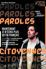 Maintenant je n'écris plus qu'en français [FESTIVAL PAROLES CITOYENNES]