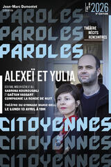 Alexeï et Yulia [FESTIVAL PAROLES CITOYENNES]