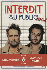 CHICANDIER & MATHOU - Interdit au public