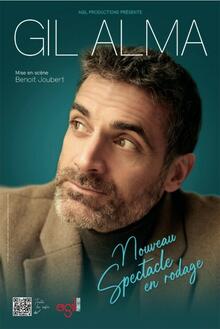 GIL ALMA - Nouveau spectacle en rodage