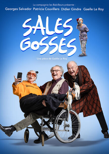 SALES GOSSES ! au Théâtre de Jeanne
