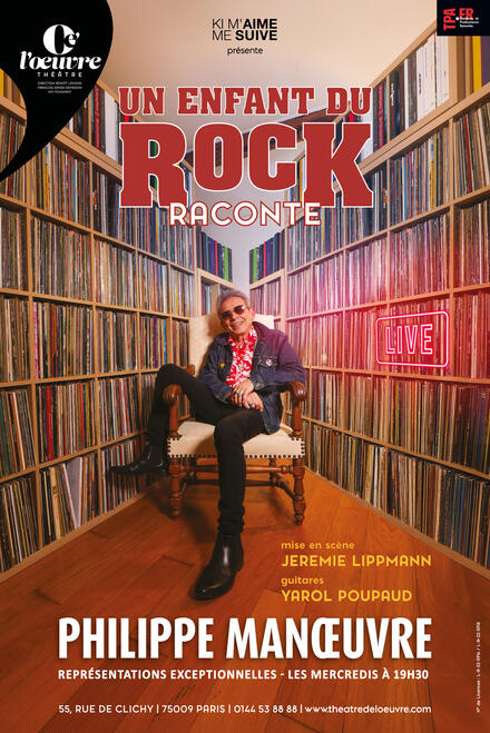 Un enfant du rock raconte au Théâtre de l'Œuvre