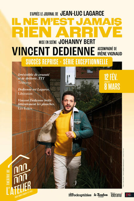 Il ne m'est jamais rien arrivé au Théâtre de l'Atelier