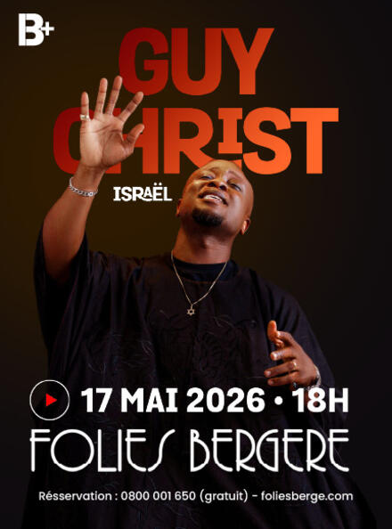 GUY CHRIST ISRAEL au Théâtre des Folies Bergère