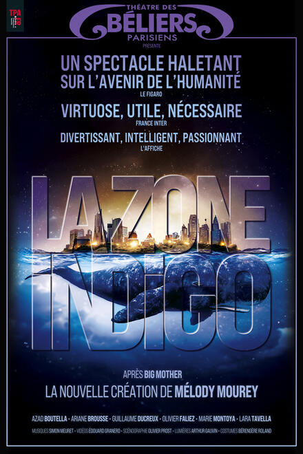 La Zone Indigo au Théâtre des Béliers Parisiens