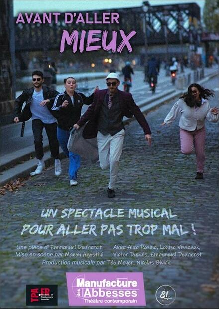 Avant d'Aller Mieux au Théâtre la Manufacture des Abbesses