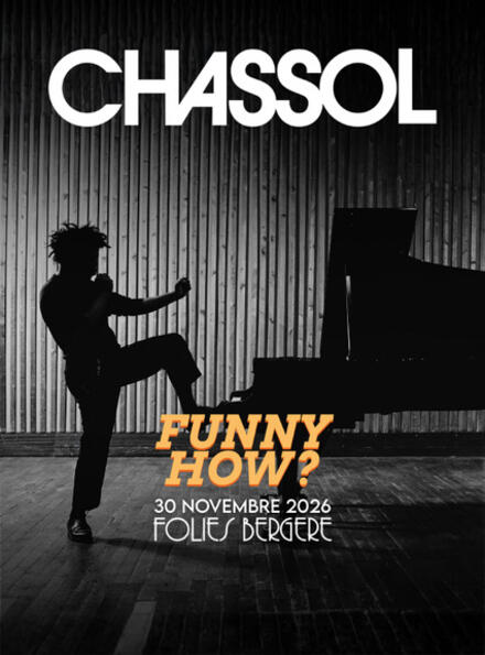 CHASSOL au Théâtre des Folies Bergère