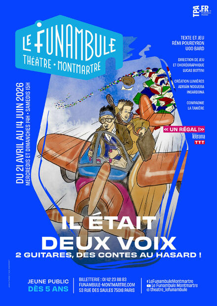 Il était deux voix au Théâtre du Funambule Montmartre