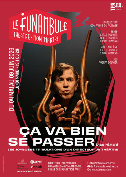 Ça va bien se passer (j’espère !) au Théâtre du Funambule Montmartre