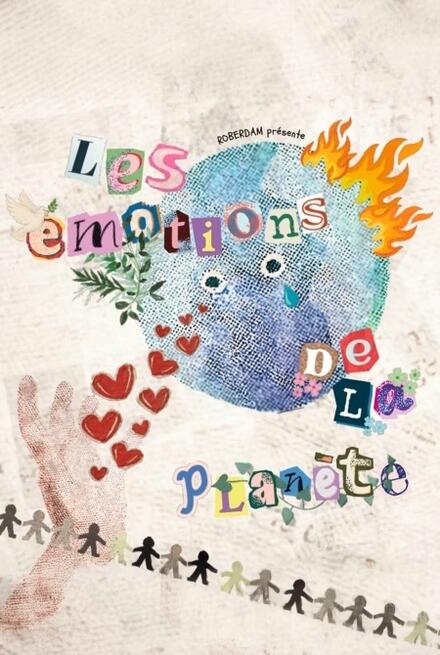 Les émotions de la planète au Théâtre La compagnie du Café-Théâtre